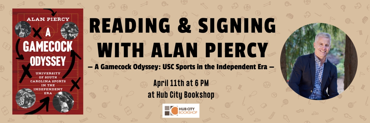 Reading & Signing with Alan Piercy: A Gamecocks Odyssey