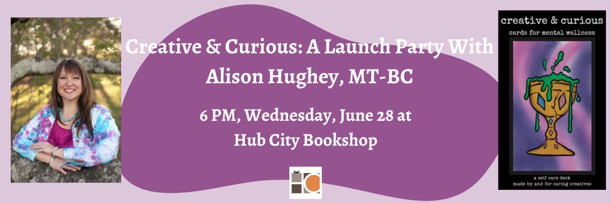 Creative & Curious: A Launch Party With Alison Hughey