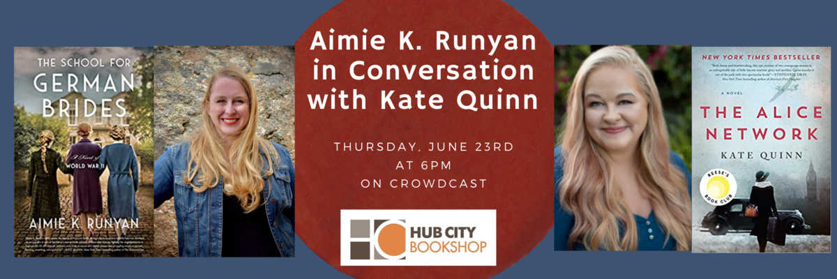 Aimie K. Runyan, Author of "The School for German Brides," in Conversation with Kate Quinn