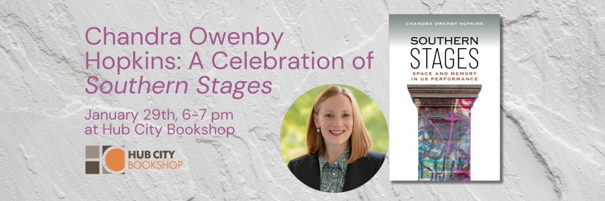 Chandra Owenby Hopkins: A Celebration of Southern Stages