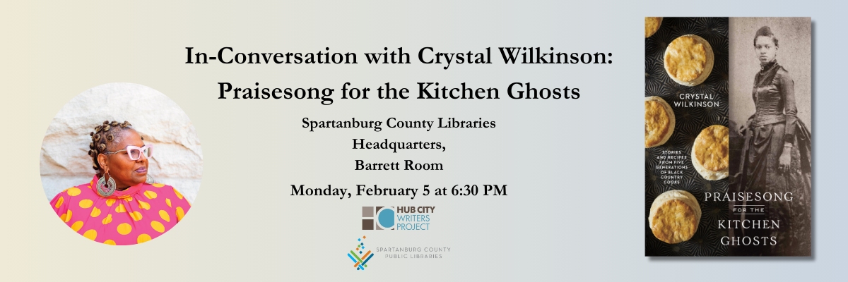 In Conversation with Crystal Wilkinson: Praisesongs for the Kitchen Ghosts