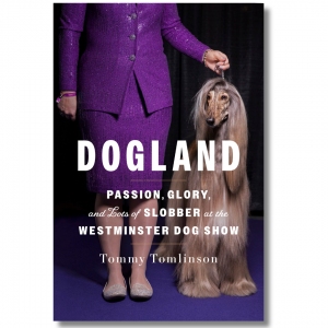 Tommy Tomlinson in Conversation with Bronwen Dickey: Dogland