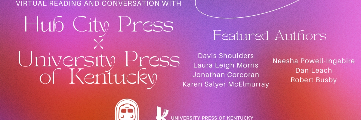 Hub City Press and University Press of Kentucky: Reading and Conversation