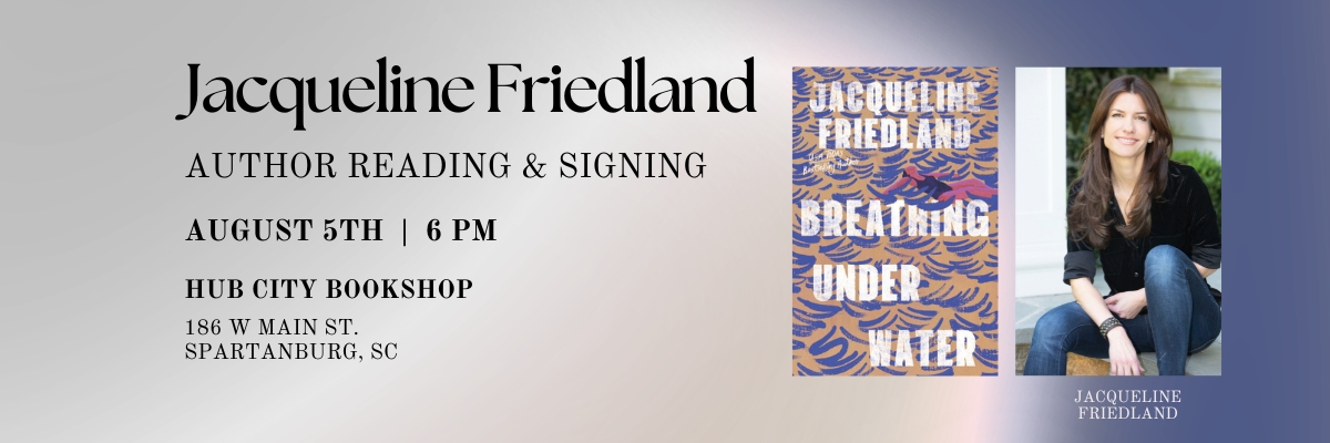 Jacqueline Friedland: Author Reading & Signing