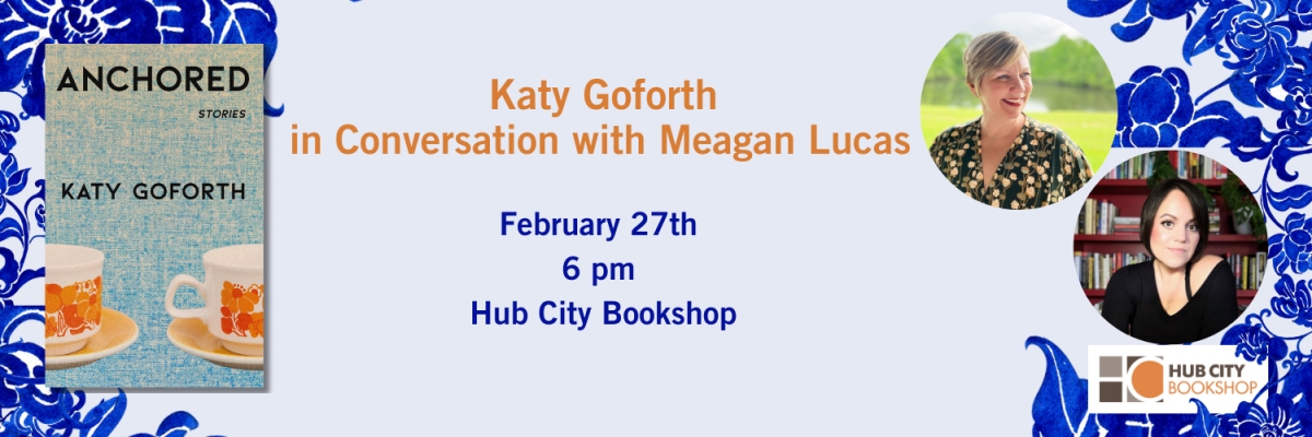 Katy Goforth in Conversation with Megan Lucas