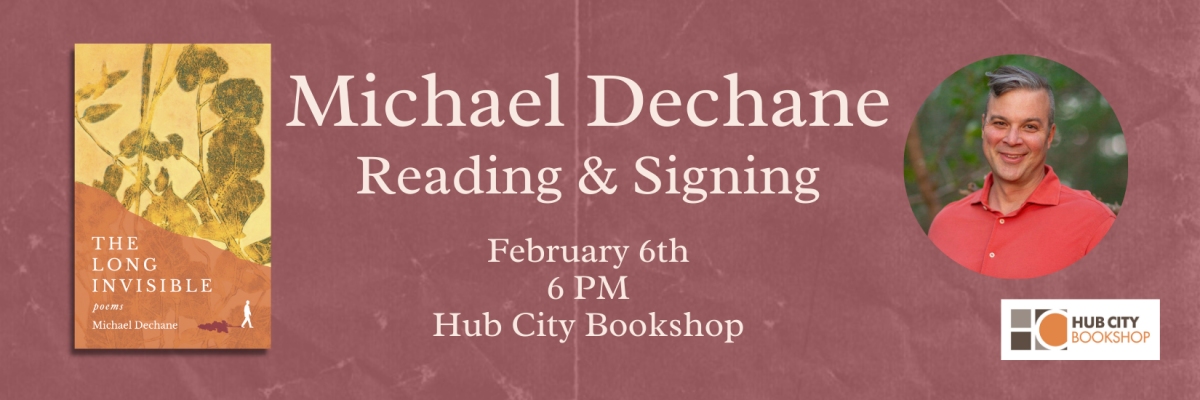 Michael Dechane: Reading & Signing