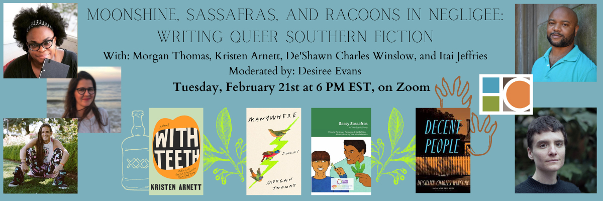 Moonshine, Sassafras, and Raccoons in Negligee: Writing Queer Southern Fiction