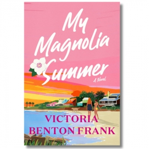 Victoria Benton Frank | My Magnolia Summer Reading & Signing