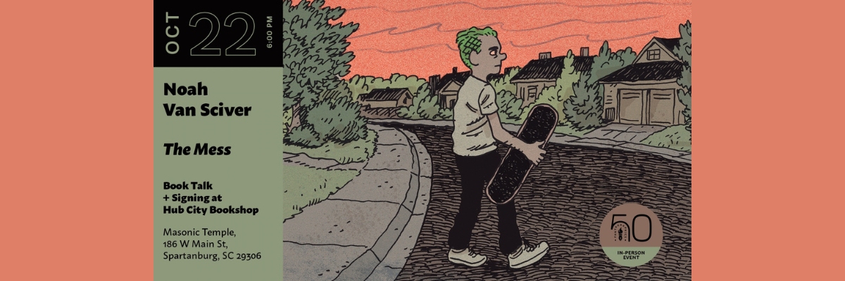 Noah Van Sciver: Author Reading & Signing
