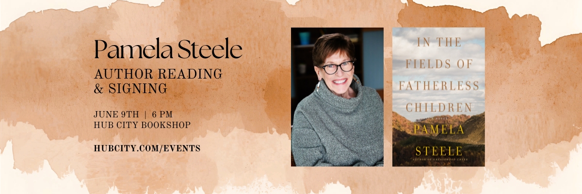 Pamela Steele: In the Fields of Fatherless Children - Author reading & Signing