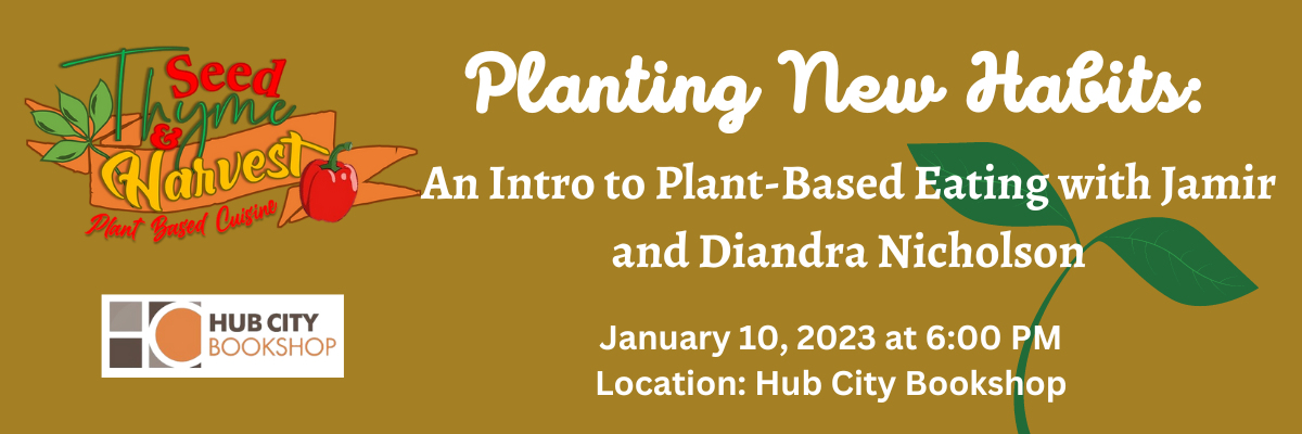 Planting New Habits: An Intro to Plant-Based Eating with Jamir and Diandra Nicholson