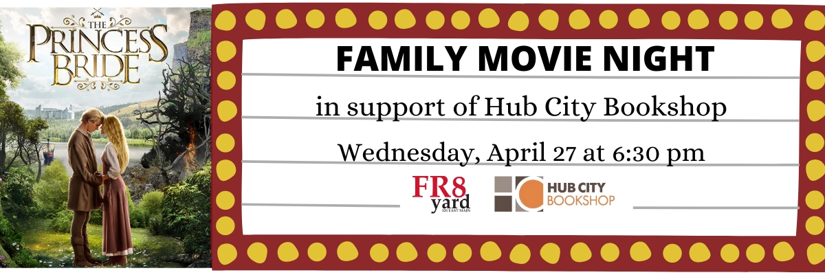 FAMILY MOVIE NIGHT in Support of Hub City Bookshop