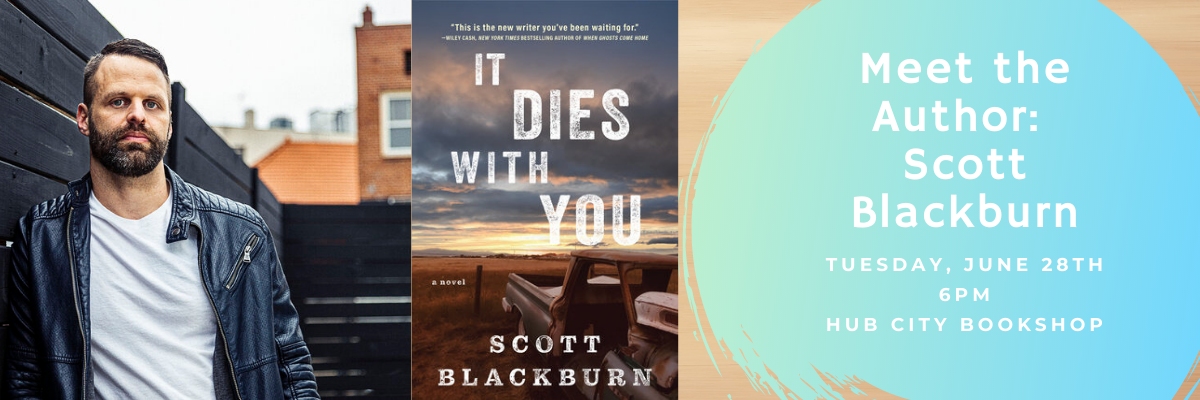 Meet the Author: Scott Blackburn of Gritty Southern Crime Thriller "It Dies With You"