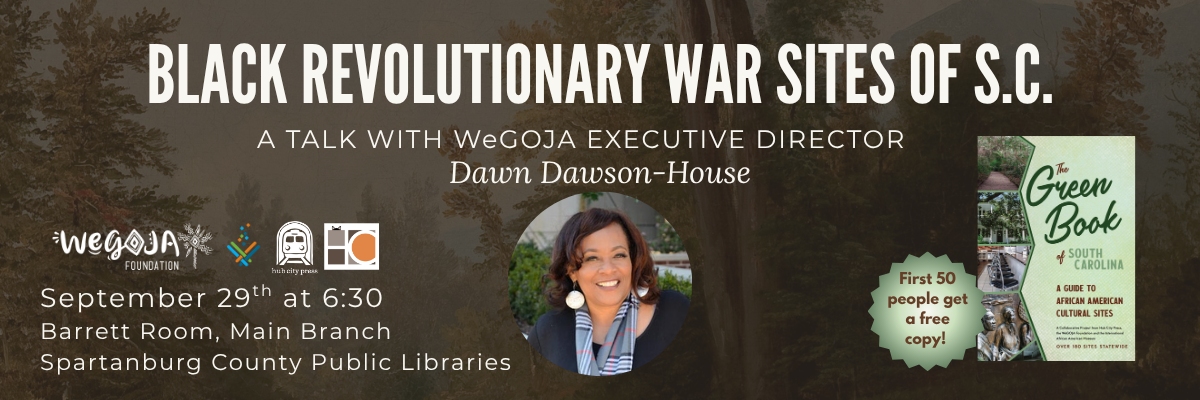 Black Revolutionary War sites of S.C.: A Talk with WeGOJA Executive Director Dawn Dawson-House